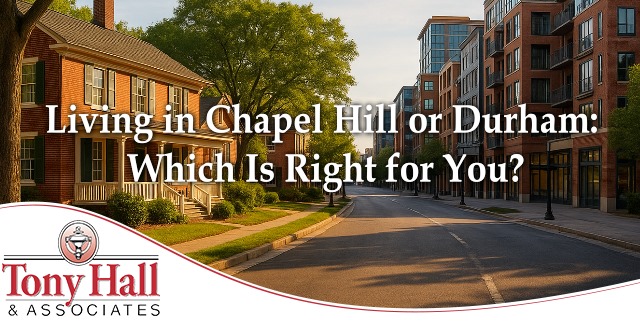Living in Chapel Hill or Durham: Which Is Right for You?