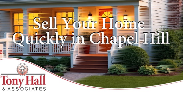 Fast Home Sales in Chapel Hill NC